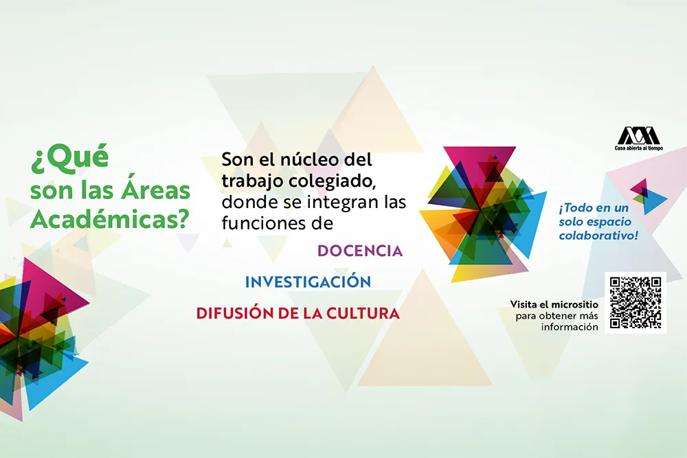 ¡Conoce el nuevo modelo de Áreas Académicas en la UAM!