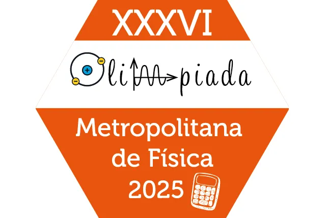 36a Olimpiada Metropolitana de Física