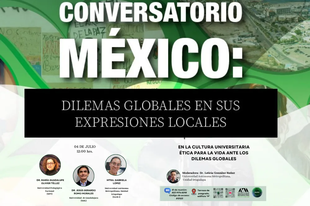 Conversatorio México: Dilemas globales en sus expresiones locales