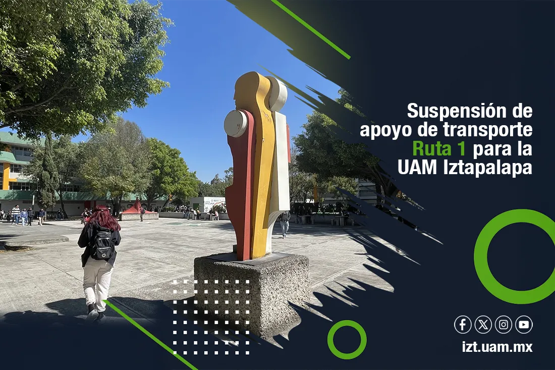 Suspensión de apoyo de transporte Ruta 1 para la UAM­ Iztapalapa