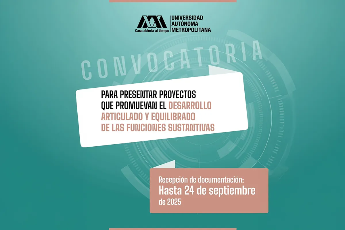 Convocatoria para presentar proyectos que promuevan el desarrollo articulado y equilibrado de las funciones sustantivas