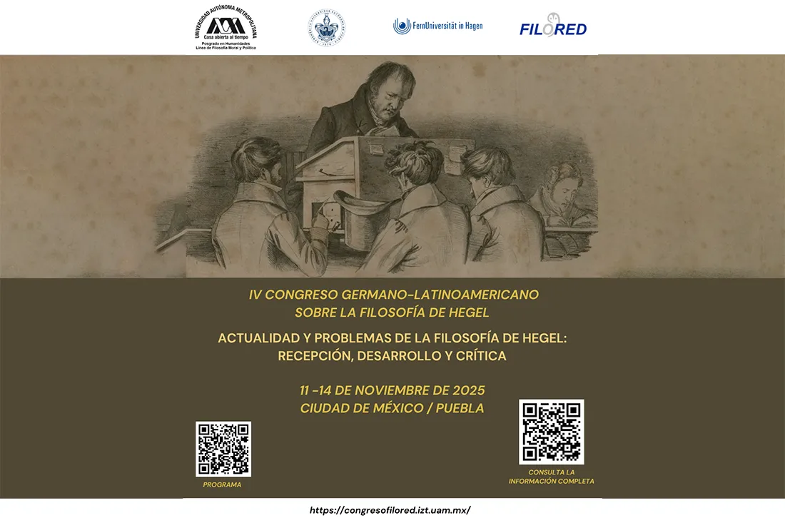 IV Congreso Germano-Latinoamericano sobre Hegel. Actualidad y Problemas de la Filosofía de Hegel: Recepción Desarrollo y Crítica