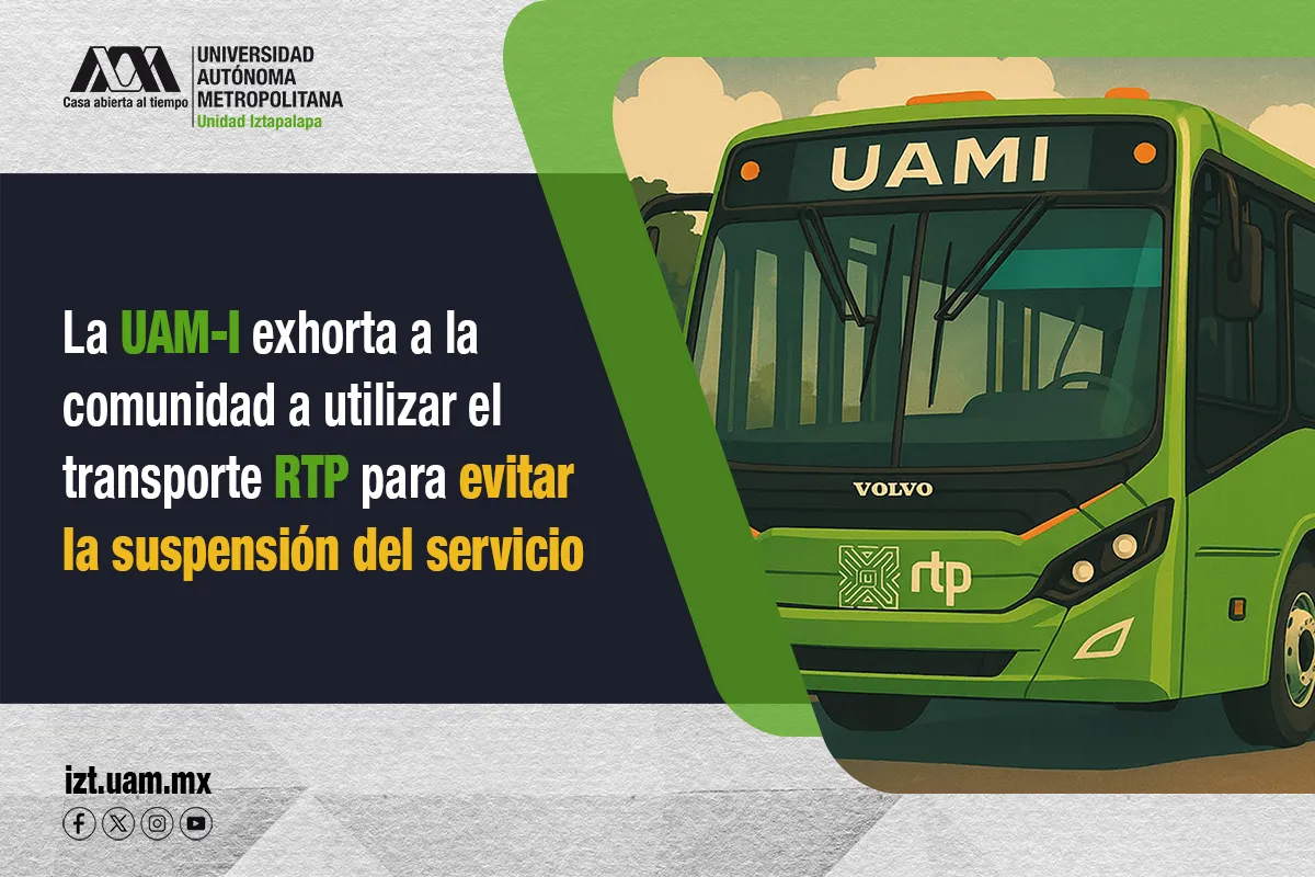 La UAM-I exhorta a la comunidad a utilizar el transporte RTP para evitar la suspensión del servicio