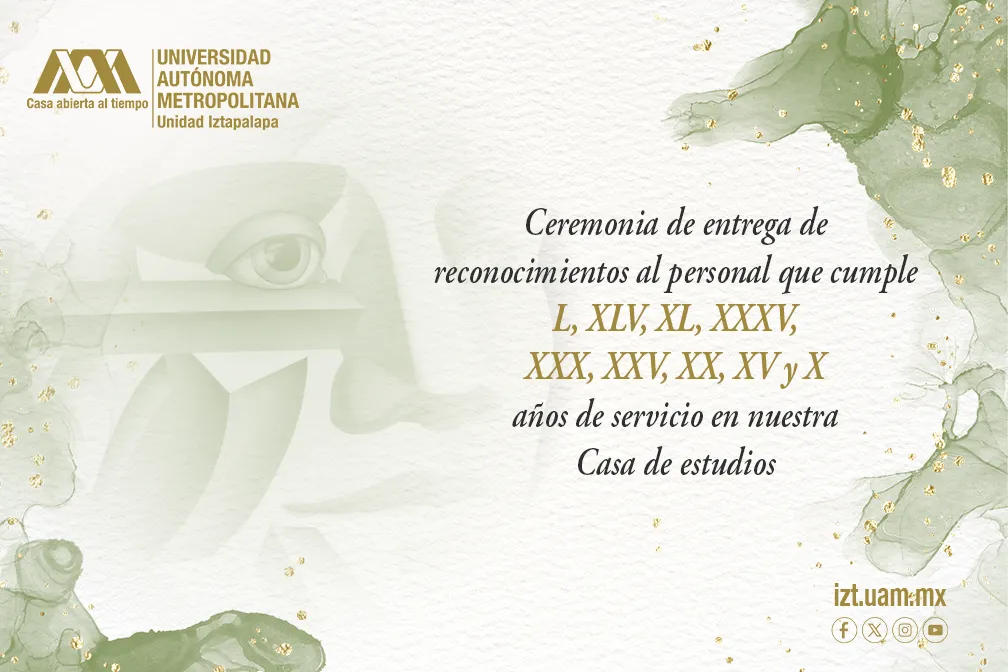 Ceremonia de reconocimientos al personal que cumple años de servicio en la UAM 2025